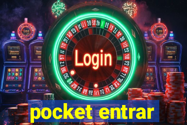 pocket entrar